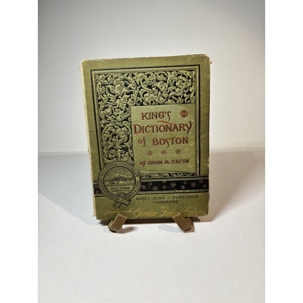 King's Dictionary of Boston 1883 Massachusetts Edwin M Bacon FAIR